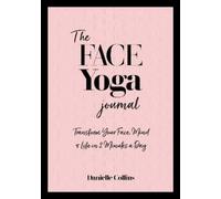 Danielle Collins The Face Yoga Journal (Tascabile)