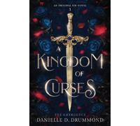 Danielle D Drummond A Kingdom of Curses (Tascabile)