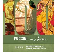 Danielle Di Majo - Puccini, my love