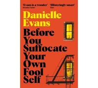 Danielle Evans Before You Suffocate Your Own Fool Self (Tascabile)