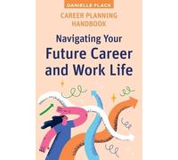 Danielle Flack Career Planning Handbook (Tascabile) High School Success