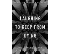 Danielle Fuentes Morgan Laughing to Keep from Dying (Tascabile)
