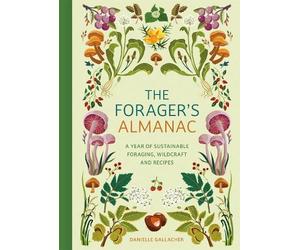 Danielle Gallacher The Forager's Almanac (Copertina rigida)