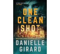 Danielle Girard One Clean Shot (Tascabile) Rookie Club