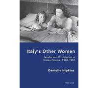Danielle Hipkins Italy’s Other Women (Tascabile) Italian Modernities