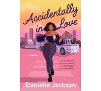 Danielle Jackson Accidentally in Love (Tascabile)