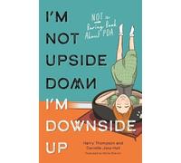 Danielle Jata-Hall Harry Thompso I'm Not Upside Down, I'm Downside U (Tascabile)
