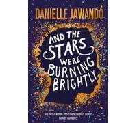 Danielle Jawando And the Stars Were Burning Brightly (Tascabile)