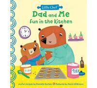 Danielle Kartes Dad and Me Fun in the Kitchen (Copertina rigida) Little Chef