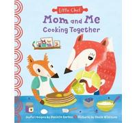 Danielle Kartes Mom and Me Cooking Together (Copertina rigida) Little Chef