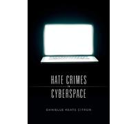 Danielle Keats Citron Hate Crimes in Cyberspace (Tascabile)