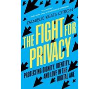 Danielle Keats Citron The Fight for Privacy (Tascabile)
