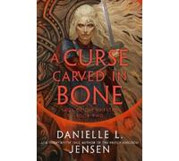 Danielle L. Jensen A Curse Carved in Bone (Copertina rigida) Sage of the Unfated