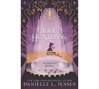 Danielle L Jensen Hidden Huntress (Tascabile) Malediction