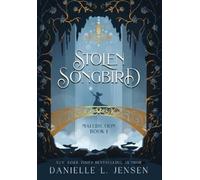 Danielle L Jensen Stolen Songbird (Copertina rigida)