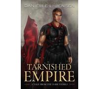 Danielle L Jensen Tarnished Empire (Tascabile)
