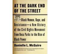 Danielle L. McGuire At the Dark End of the Street (Tascabile)