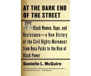 Danielle L. McGuire At the Dark End of the Street (Tascabile)
