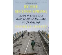 Danielle Leavitt By the Second Spring (Tascabile)