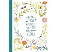 Danielle Leduc McQueen If The Whole World Could Know You (Copertina rigida)