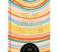 Danielle Leduc McQueen You Are Something Spectacular (Copertina rigida)