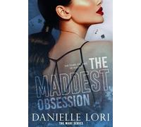 Danielle Lori The Maddest Obsession (Tascabile)