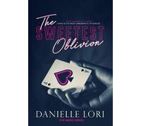 Danielle Lori The Sweetest Oblivion (Tascabile) Made