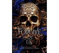 Danielle M Orsi Forgive Us: Legacies of Light & Dark A Mythic Fantas (Tascabile)