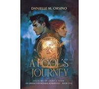 Danielle M Orsino A Fool's Journey (Tascabile)