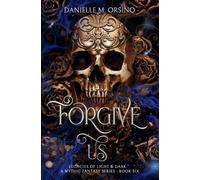 Danielle M Orsino Forgive Us (Tascabile)
