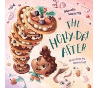 Danielle Marietta The Holly-day After (Tascabile)