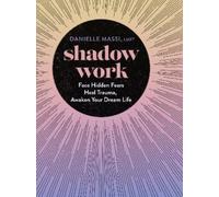 Danielle Massi Shadow Work (Copertina rigida)