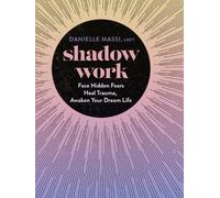 Danielle Massi Shadow Work (Copertina rigida)