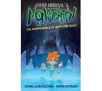 Danielle McKech Otto Normal's Monsterton: The Disappearance of White (Tascabile)