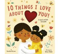 Danielle McLean 10 Things I Love About You (Libro di cartone)