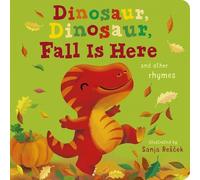 Danielle McLean Dinosaur, Dinosaur, Fall Is Here (Libro di cartone)