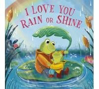 Danielle McLean I Love You Rain or Shine (Copertina rigida)