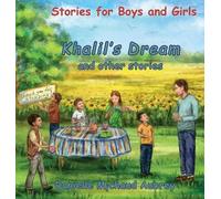 Danielle Michau Khalil's Dream and other stories: Stories for Boys a (Tascabile)