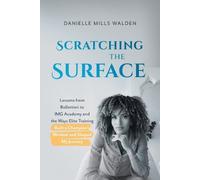 Danielle Mills Walden Scratching the Surface (Tascabile)