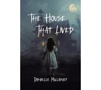 Danielle Mullaney The House That Lived (Tascabile)