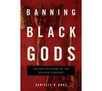 Danielle N. Boaz Banning Black Gods (Tascabile) Africana Religions