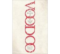Danielle N. Boaz Voodoo: The History of a Racial Slur (Tascabile)