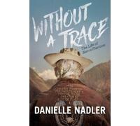 Danielle Nadler Without A Trace (Tascabile)