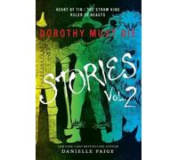 Danielle Paige Dorothy Must Die Stories Volume 2 (Tascabile)