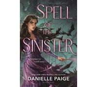 Danielle Paige Spell of the Sinister (Copertina rigida) Fairy Godmother Novel