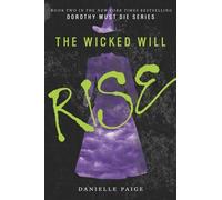 Danielle Paige The Wicked Will Rise (Tascabile) Dorothy Must Die