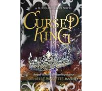 Danielle Paquetteharvey Cursed King (Tascabile) Blood and Kisses