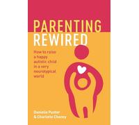 Danielle Punter Charlotte Chaney Parenting Rewired (Tascabile)