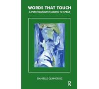 Danielle Quinodoz Words That Touch (Tascabile)