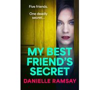 Danielle Ramsay My Best Friend's Secret (Tascabile)